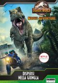 AA.VV. – Jurassic World. Nuove avventure. Dispersi nella giungla (2021)