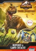 AA.VV. – Jurassic World. Nuove avventure. Benvenuti a Campo Cretaceo! (2021)