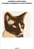 Alberto Asor Rosa – Storie di animali e altri viventi (2014)
