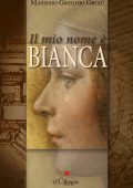 img Massimo Gregori Grgič – Il mio nome è Bianca (2021)