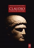 Pierangelo Buongiorno - Claudio. Il principe inatteso (2017)