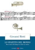 Giovanni Bietti - Lo spartito del mondo (2020)