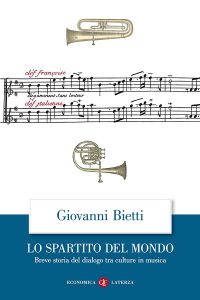 Giovanni Bietti – Lo spartito del mondo (2020)