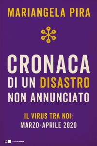 Mariangela Pira – Cronaca di un disastro non annunciato (2020)