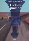 img Tommaso Orsimarsi - Cielo di piombo (2018)
