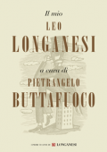 img Pietrangelo Buttafuoco (a cura di) - Il mio Leo Longanesi (2016) 