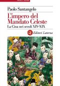 Paolo Santangelo - L'impero del Mandato Celeste (2014)