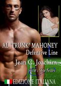 Jean C. Joachim - First & Ten Series Vol. 6. Al "Trunk" Mahoney Defensive Line (2019)