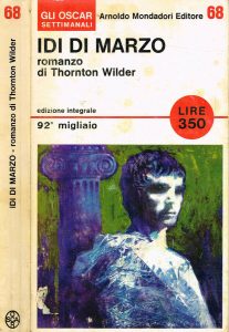 Thornton Wilder – Idi di Marzo (1966)