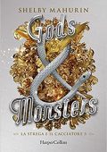 Shelby Mahurin - La Strega e il Cacciatore Vol. 3. Gods & Monsters (2021)
