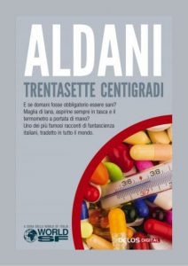 Lino Aldani – 37 Centigradi (2013)