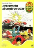Franklin W. Dixon - Attacco al centro radar (1980)