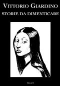 img Storie da dimenticare (Vittorio Giardino)(Grifo Edizioni 2019-10)