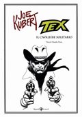 img Tex Volumi cartonati 003 - Il cavaliere solitario (Rizzoli Lizard 2013)