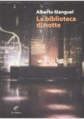 img Alberto Manguel - La biblioteca di notte (2007)