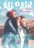 Thalia Owl - Au Pair. Amore Oltreoceano (Collana Floreale) (2021)