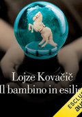 img Lojze Kovačič - Il bambino in esilio (2021) (mp3 - 128 kbps)