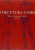 img Alberto Lolli,  Mauro Zocchetta - Struttura uomo. Ediz. illustrata. Manuale di anatomia (2009)