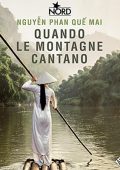 img Nguyen Phan Que Mai - Quando le montagne cantano (2021) (mp3 - 128 kbps)
