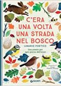 AA.VV. - C'era una volta una strada nel bosco. Lunario poetico (2021)