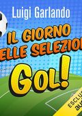 Luigi Garlando - Il giorno delle selezioni (2021) (mp3 - 128 kbps)