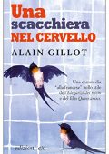 Alain Gillot - Una scacchiera nel cervello (2016)