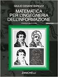 Giulio Cesare Barozzi – Matematica per l’ingegneria dell’informazione (2005)