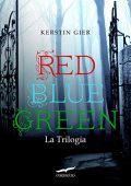 Kerstin Gier - Red Blue Green. La Trilogia (2012)