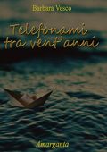 img Barbara Vesco - Telefonami tra vent