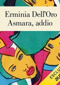 Erminia Dell'Oro - Asmara, addio (2021) (mp3 - 128 kbps)