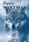 Giusy Moscato - Beauty and the Wolf Series Vol. 3. Happy Wolfmas (2021)