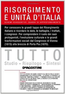 AA.VV. – Tutto Risorgimento e unità d’Italia. Schemi riassuntivi, quadri di approfondimento (2011)