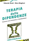 img Edoardo Giusti, Mara Maglioni - Terapia delle dipendenze (2016)