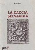 img Dario Spada - La caccia selvaggia (...