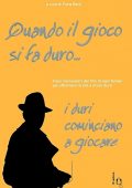 img Furia Berti - Quando il Gioco Si Fa Duro, i Duri Cominciano a Giocare. Frasi Memorabili dai Fil