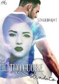 img Stella Bright - Il tuo cuore blindato (2016)
