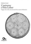 Federico Cenci - L'universo e Fritz Leiber (2017)