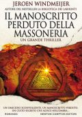Jeroen Windmeijer - Il Manoscritto Perduto della Massoneria (2020)