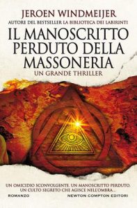 Jeroen Windmeijer – Il Manoscritto Perduto della Massoneria (2020)