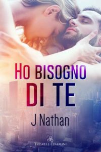 J. Nathan – Ho bisogno di te (2021)
