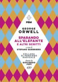 img George Orwell - Sparando all