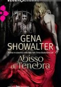 Gena Showalter - Otherworld Assassins 01. Abisso di tenebra (2014)
