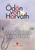 Odon von Horváth - La sconosciuta della Senna (2021)