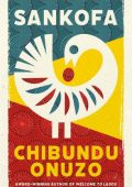 img Chibundu Onuzo - Sankofa (2021) ENG