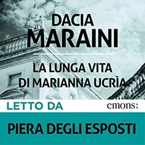 Dacia Maraini – La lunga vita di Marianna Ucrìa (mp3 – 128kbps)