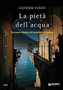 Antonio Fusco – La pietà dell’acqua (2015)