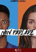 Uzodinma Iweala - Non parlare (2021)
