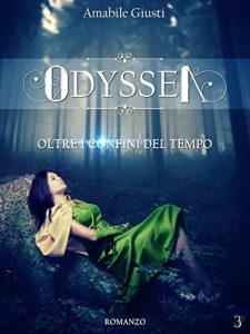Amabile Giusti – Odyssea Vol. 3. Oltre i confini del tempo (2015)