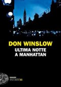 Don Winslow - Ultima notte a Manhattan (2021) mp3 - 64kbps