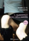 Marilù S. Manzini - Il quaderno nero dell'amore (2013)